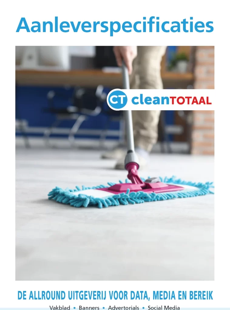 Clean Totaal - aanleverspecificaties